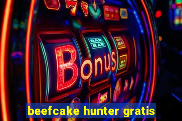 beefcake hunter gratis